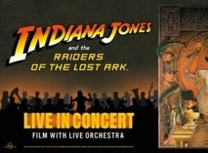 Indiana Jones And The Raiders Of The Lost Ark: Live In Concert