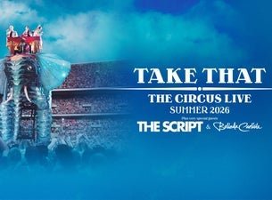 TAKE THAT – THE CIRCUS LIVE – Summer 2026