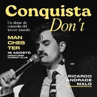 ConquistaDon’t – Un show de comedia del Tercer Mundo | Tour Show