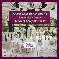 Queer & Lesbian Women’s Event Manchester at Barça Bar