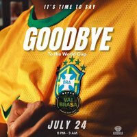 Vai Brasa – GOODBYE to the World Cup