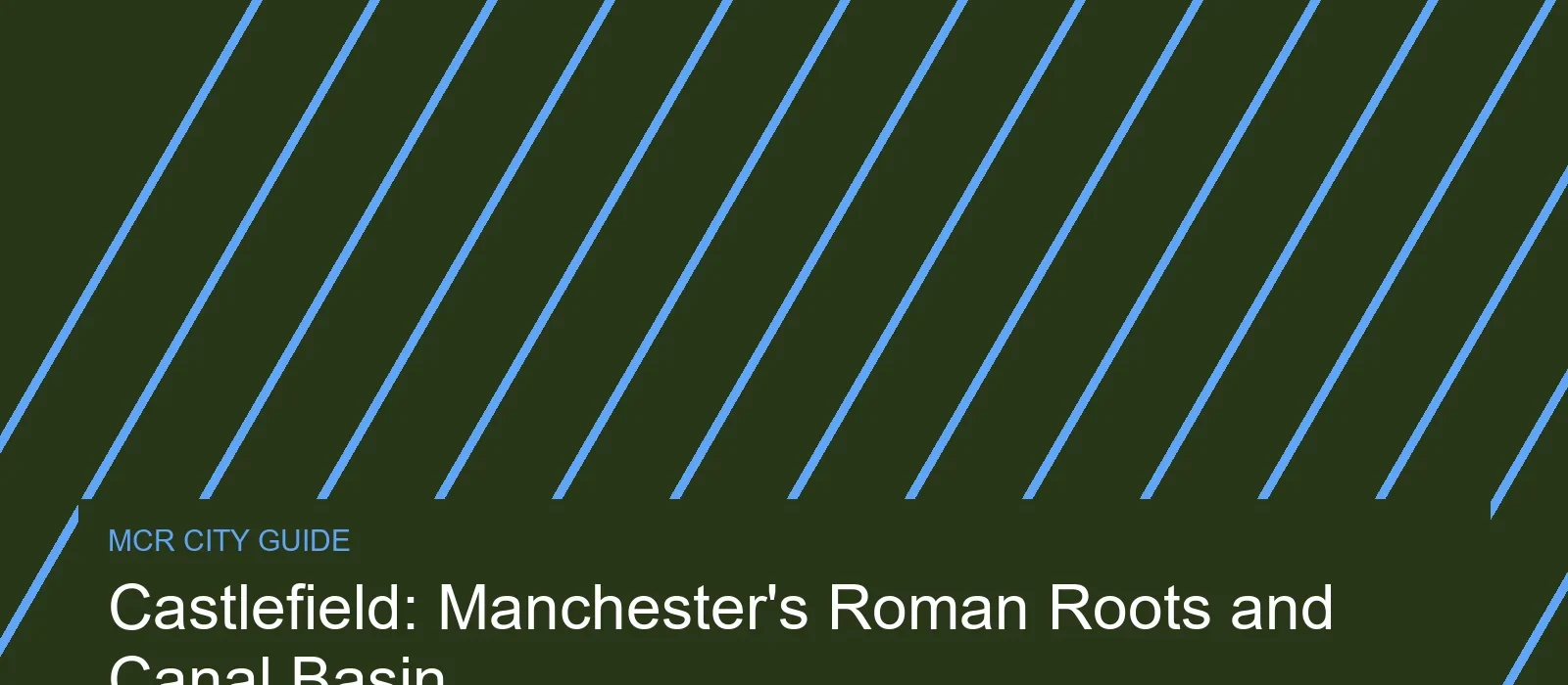 Castlefield canal basin and Roman fort site