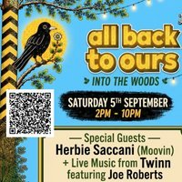 All Back To Ours  – Into the Woods – 1 day festival