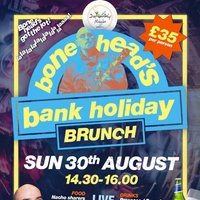 Bonehead’s Bank Holiday Brunch