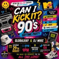 Can I Kick It? – 90s Daytime Party