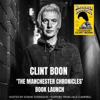 Clint Boon ‘The Manchester Chronicles’ book launch