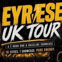 EYRESE UK TOUR 2026: Manchester Stage & radio nightclub