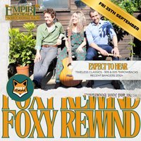 Foxy Rewind – Live at Empire Rochdale