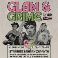 Glam&Grime: Manchester’s New Cabaret Of Glamorous Filth!