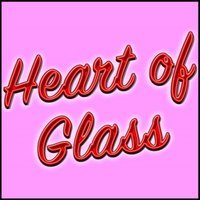 Heart of Glass