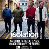 Isolation – Manchester