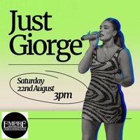 Just Giorge – live at Empire Rochdale
