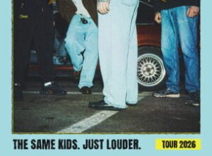 SLOPE SAME KIDS. JUST LOUDER. – TOUR 2026