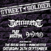 STREET SOLDIER – The Bread Shed, Manchester