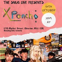 Snug Live Sessions w/XL Poncho + moniker.