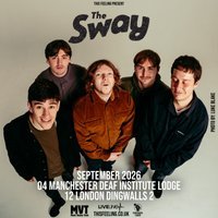 The Sway – Manchester