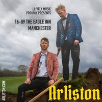 Arliston @ The Eagle Inn, Manchester