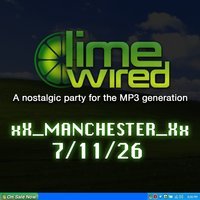 LIMEWIRED: A 2000s Nostalgia Party – Manchester