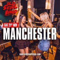 Old Skool Bingo Sat 21st Nov Manchester