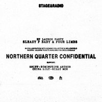 Sleazy F Baby – Northern Quarter Confidential Launch Party