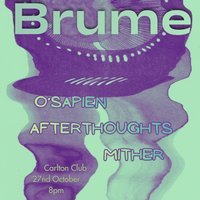 Brume: O’sapien, Afterthoughts, Mither
