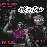Lamp Oil Presents – Ask My Bull + Klonk @ Grafton Arms