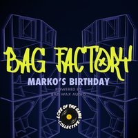 Marko’s Big Birthday Bash