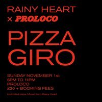 Rainy Heart x Proloco: Pizza Giro